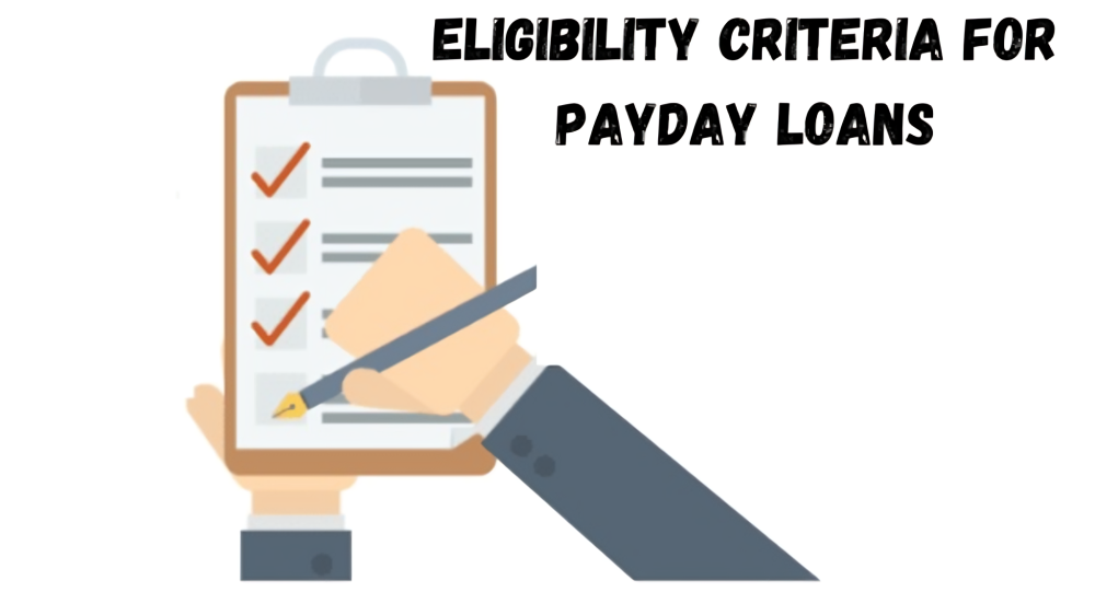 Eligibility criteria for payday loan